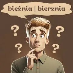 Zastanawiający się mężczyzna z chmurką nad głową: "bieżnia | bierznia". Czy to bieżąco, czy bierząco?