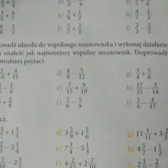 Zadanie polega na sprowadzaniu ułamków do wspólnego mianownika i wykonywaniu działań.