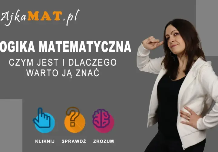 Logika w matematyce: Kluczowe zasady i ich znaczenie w teorii