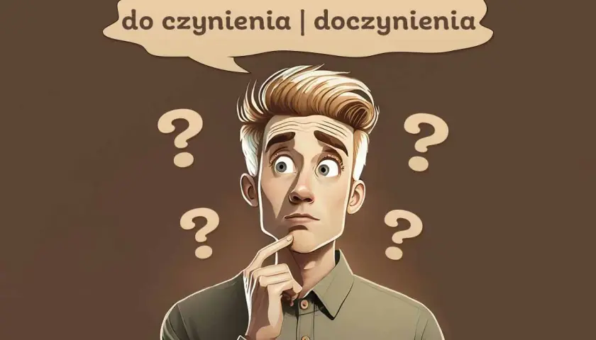 Zamyślony mężczyzna z pytajnikami wokół głowy zastanawia się, czy to "do czynienia", czy "doczynienia".