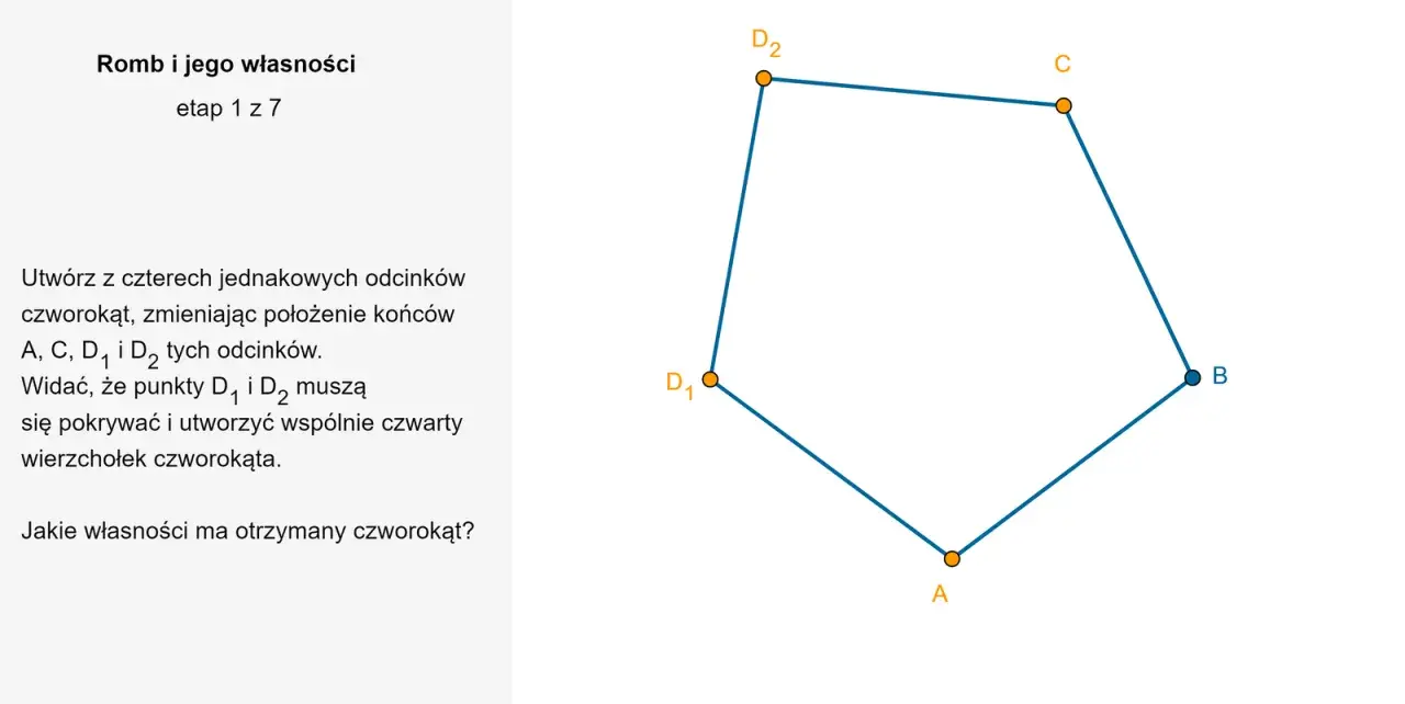 Geometryczny przykład, jak inaczej o rombie. Czworokąt ABCD z równymi bokami.