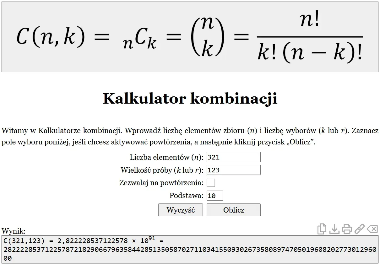Kalkulator kombinacji z polem na liczbę elementów (321) i wielkość próby (123). Wynik obliczenia C(321,123) to ogromna liczba, co jest znakiem przybliżenia.