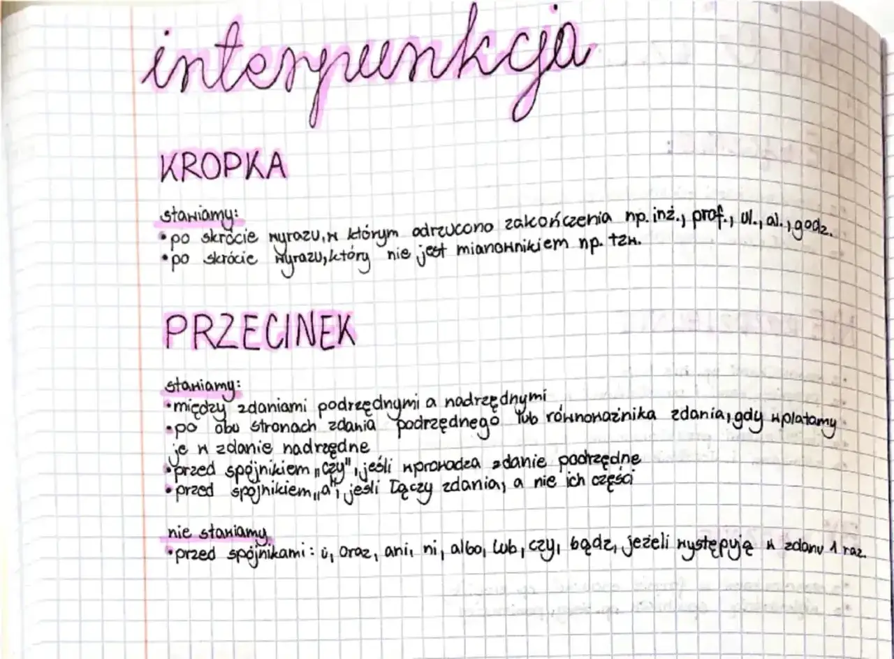 Notatki o interpunkcji: KROPKA po skrótach, PRZECINEK między zdaniami podrzędnymi i nadrzędnymi, przed